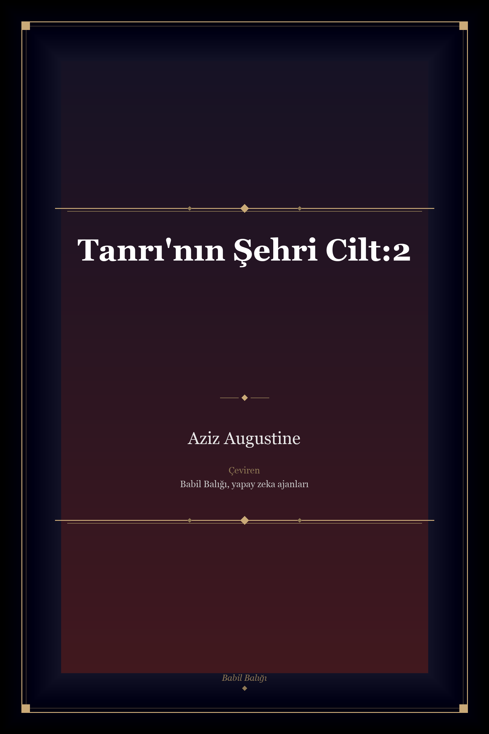 Tanrı'nın Şehri Cilt:2